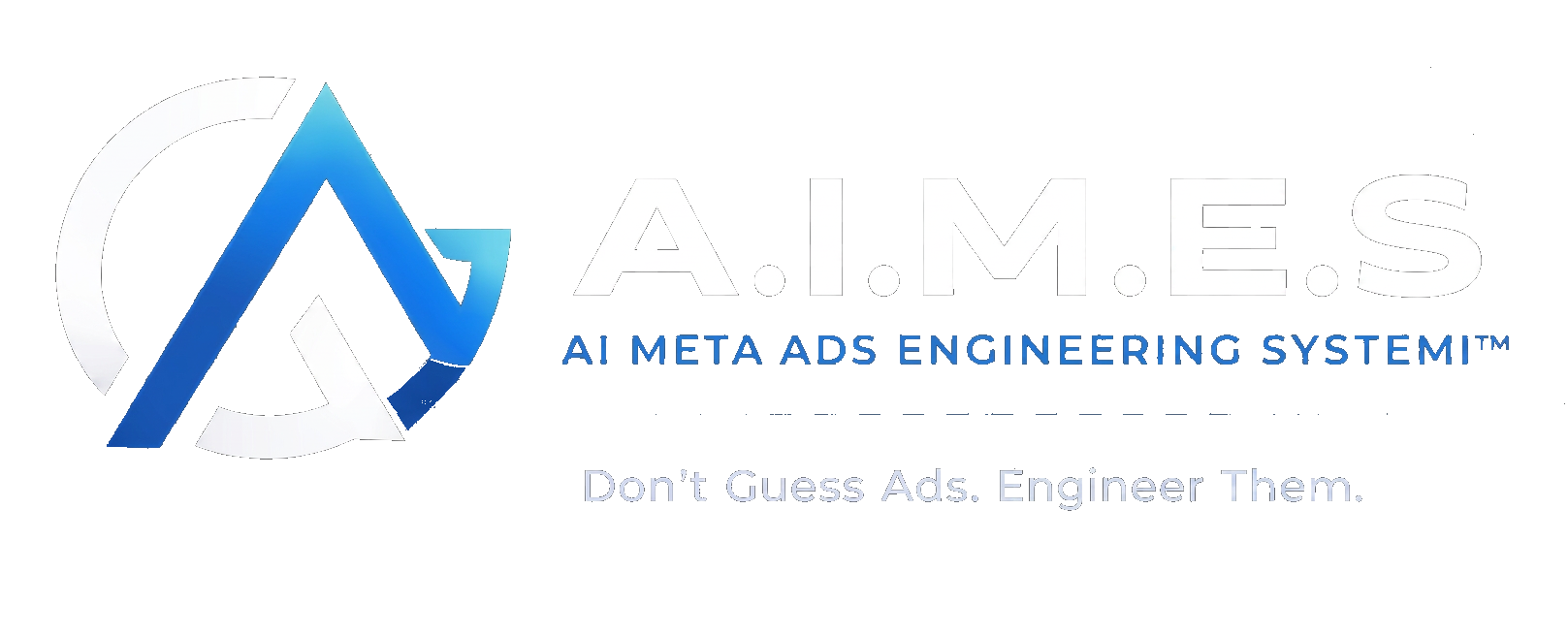 A.I.M.E.S AI Meta Ads Engineering System